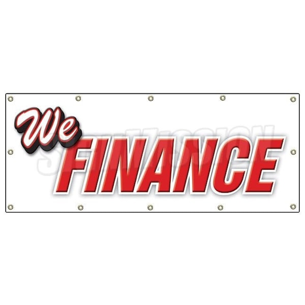 WE FINANCE BANNER SIGN used cars car dealer lot signs buy here